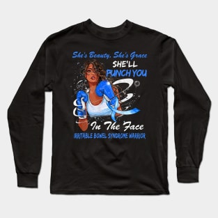 Punch You in the Face IRRITABLE BOWEL SYNDROME WARRIOR Long Sleeve T-Shirt